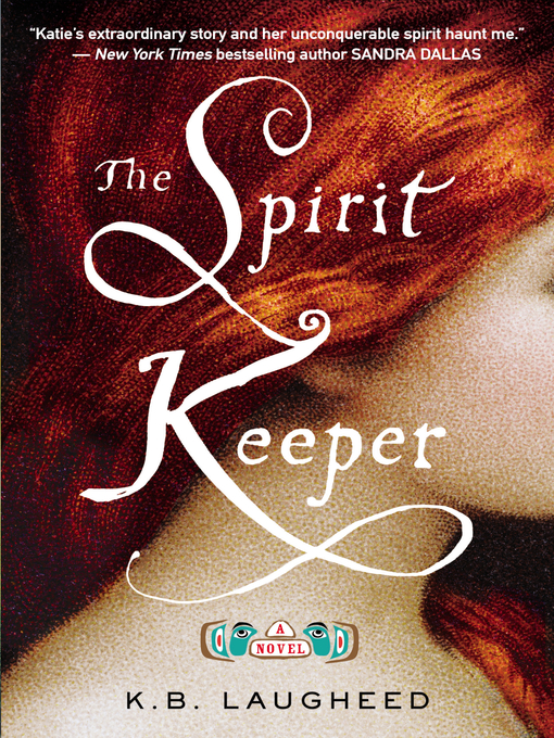 Title details for The Spirit Keeper by K. B. Laugheed - Wait list